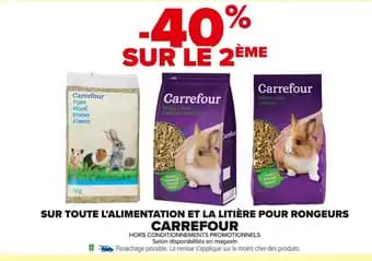 CARREFOUR Sur toute l'alimentation et la litière pour rongeurs