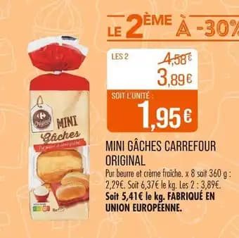 CARREFOUR ORIGINAL Mini gâches