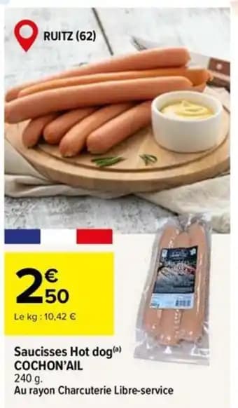 Promotion Exclusives de 3
Saucisses hot dog : Découvrez l'Offre incontournable