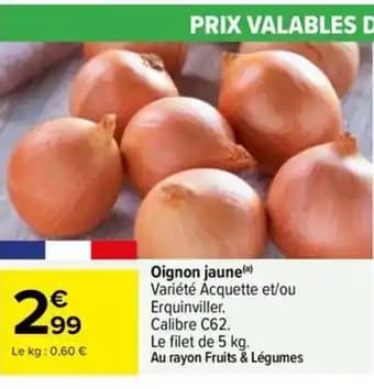 Promotion Exclusives de 5
Oignon jaune : Découvrez l'Offre incontournable