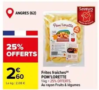 POM'LORETTE Frites fraîches 1 kg