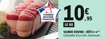 Promotion Exclusives de 5
Viande bovine rôti : Découvrez l'Offre incontournable