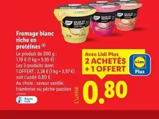 Promotion Exclusives de 23
Fromage blanc : Découvrez l'Offre incontournable