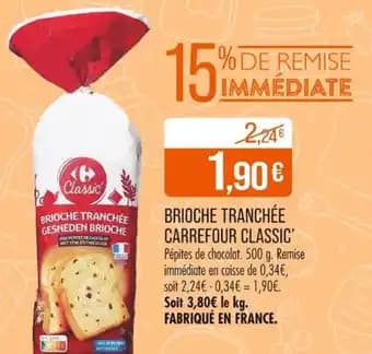 Promotion Exclusives de 8
Brioche tranchée : Découvrez l'Offre incontournable
