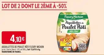 FLEURY MICHON Aiguillettes de poulet rôti