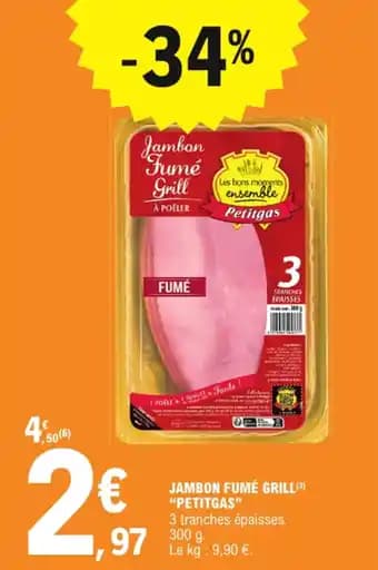 Promotion Exclusives de 12
Jambon fumé : Découvrez l'Offre incontournable