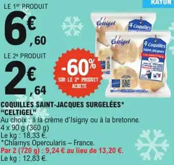 Promotion Exclusives de 6
Saint jacques surgelées : Découvrez l'Offre incontournable
