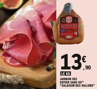 Promotion Exclusives de 20
Jambon sec : Découvrez l'Offre incontournable