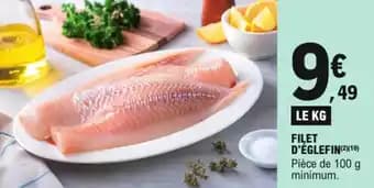 Promotion Exclusives de 2
Filet d'eglefin : Découvrez l'Offre incontournable