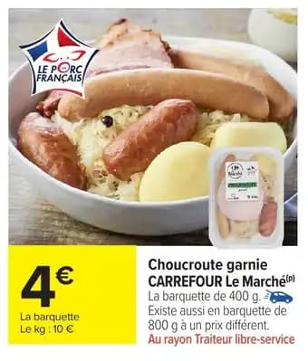 CARREFOUR LE MARCHE Choucroute garnie