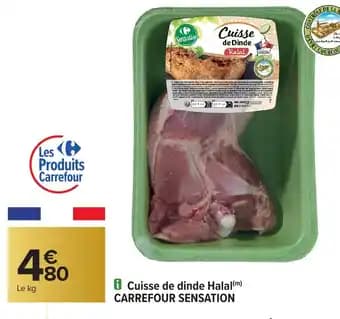 CARREFOUR SENSATION Cuisse de dinde Halal