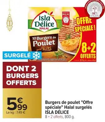 ISLA DÉLICE Burgers de poulet "Offre spéciale" Halal surgelés 800 g