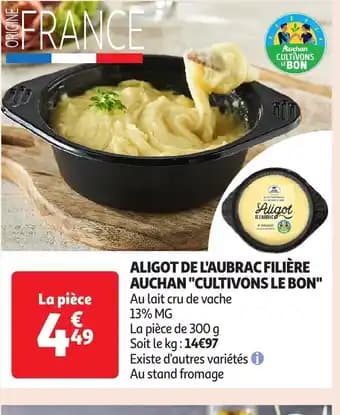 Aligot de l'aubrac filière auchan cultivons le bon