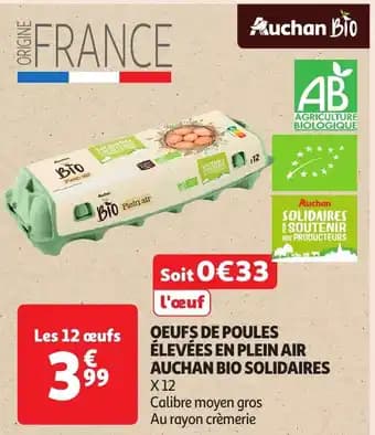 Oeufs de poules élevées en plein air auchan bio solidaires x12