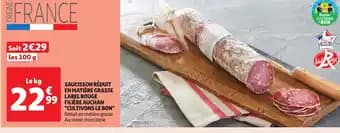 Promotion Exclusives de 46
Saucisson : Découvrez l'Offre incontournable