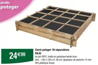 Promotion Exclusives de 7
Potager : Découvrez l'Offre incontournable