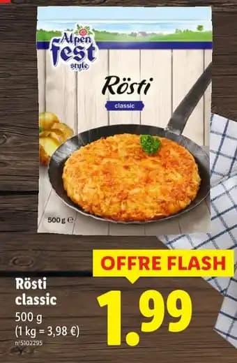 Promotion Exclusives de 1
Rôsti : Découvrez l'Offre incontournable