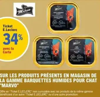 Sur les produits présents en magasin de la gamme barquettes humides pour chat marvo