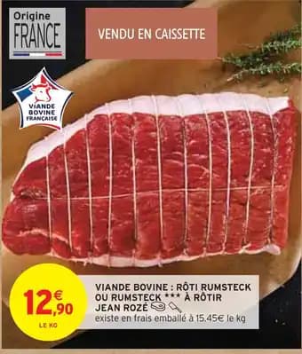 JEAN ROZÉ Viande bovine française : rôti rumsteck
