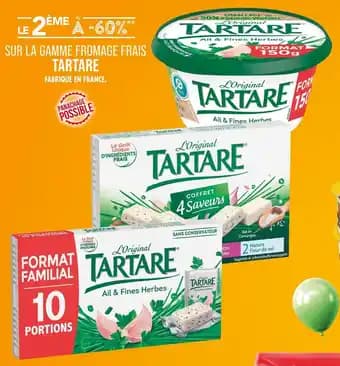 TARTARE Le 2ème à -60% sur la gamme fromage frais tartare