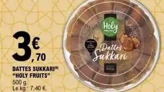 "HOLY FRUITS” Dattes sukkari 500 g
