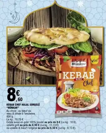 “HÜNKAR” Kebab chef halal surgelé 800 g