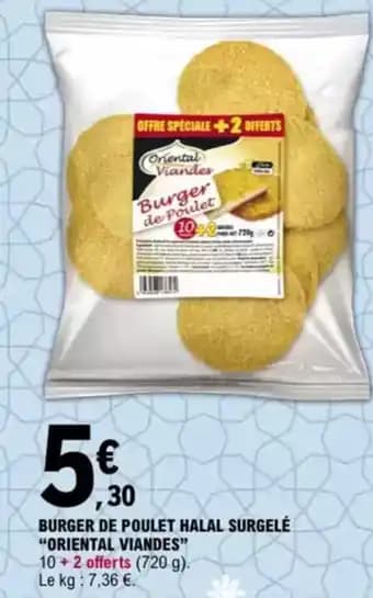 "ORIENTAL VIANDES” Burger de poulet halal surgelé 720 g