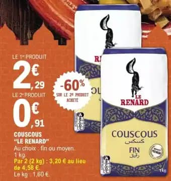 Promotion Exclusives de 32
Couscous : Découvrez l'Offre incontournable