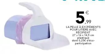 La pelle à excréments pour litière avec récipient