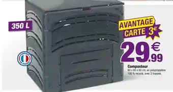 Promotion Exclusives de 16
Composteur : Découvrez l'Offre incontournable