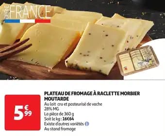 Plateau de fromage à raclette morbier moutarde 360 g