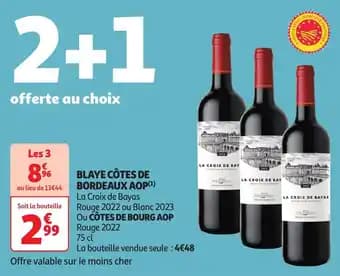 Promotion Exclusives de 3
Blaye côtes : Découvrez l'Offre incontournable