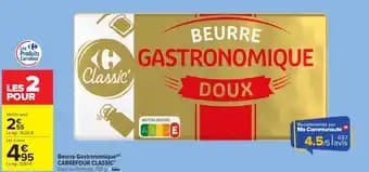 Beurre Gastronomique CARREFOUR CLASSIC' 250 g