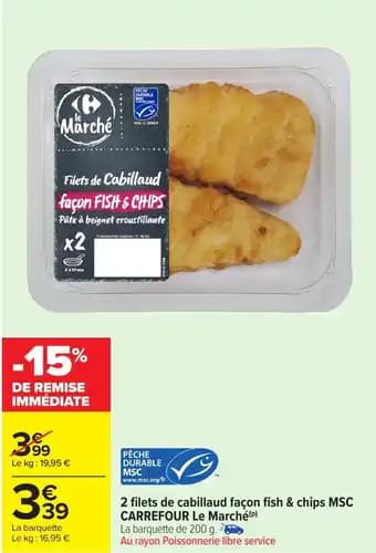 2 filets de cabillaud façon fish & chips MSC CARREFOUR Le Marché 200 g