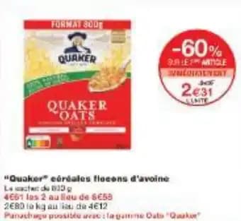 Promotion Exclusives de 9
Quaker : Découvrez l'Offre incontournable