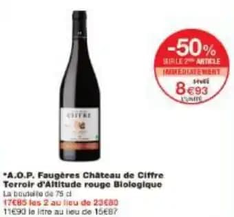 A.O.P. Faugères Château de Ciffre Terroir d'Altitude rouge Biologique 75 cl