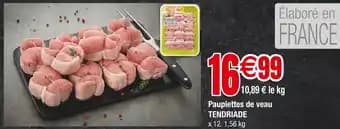 TENDRIADE Paupiettes de veau 1.56 kg