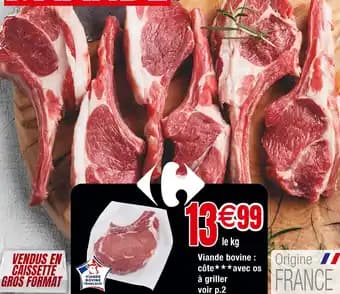Promotion Exclusives de 7
Viande bovine côte : Découvrez l'Offre incontournable