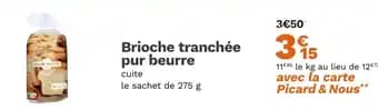 Brioche tranchée pur beurre 275 g