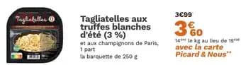 Tagliatelles aux truffes blanches d'été 250 g