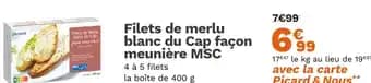 Filets de Merlu blanc du Cap faços meuniest MSC 400 g