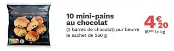 10 mini-pains au chocolat 250 g