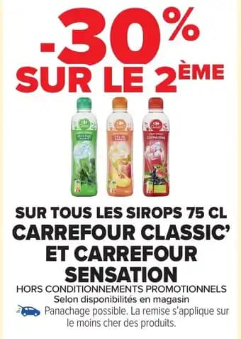 Sur tous les sirops 75 cl carrefour classic' et carrefour sensation