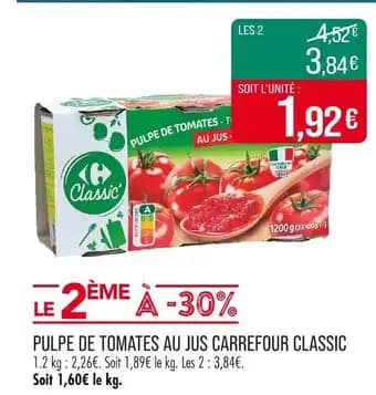 Promotion Exclusives de 8
Pulpe de tomates : Découvrez l'Offre incontournable