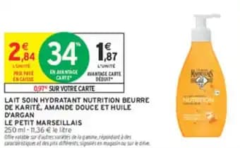 Lait soin hydratant nutrition beurre de karité, amande douce et huile d'argan le petit marseillais 250 ml