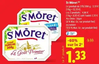 Promotion Exclusives de 3
St Moret : Découvrez l'Offre incontournable