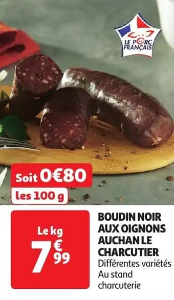 Boudin noir aux oignons auchan le charcutier