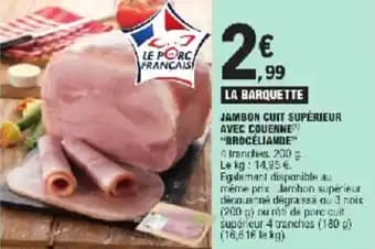 Jambon cuit supérieur avec couenne brocéliande 200 g