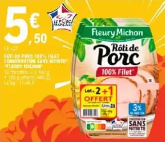 Roti de porc 100% filet conservation sans nitrite fleury michon 160 g