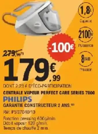 Centrale vapeur perfect care series 7000 philips